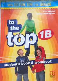 Підручник + робочий зошит To the Top. 1B. Student's book + Workbook