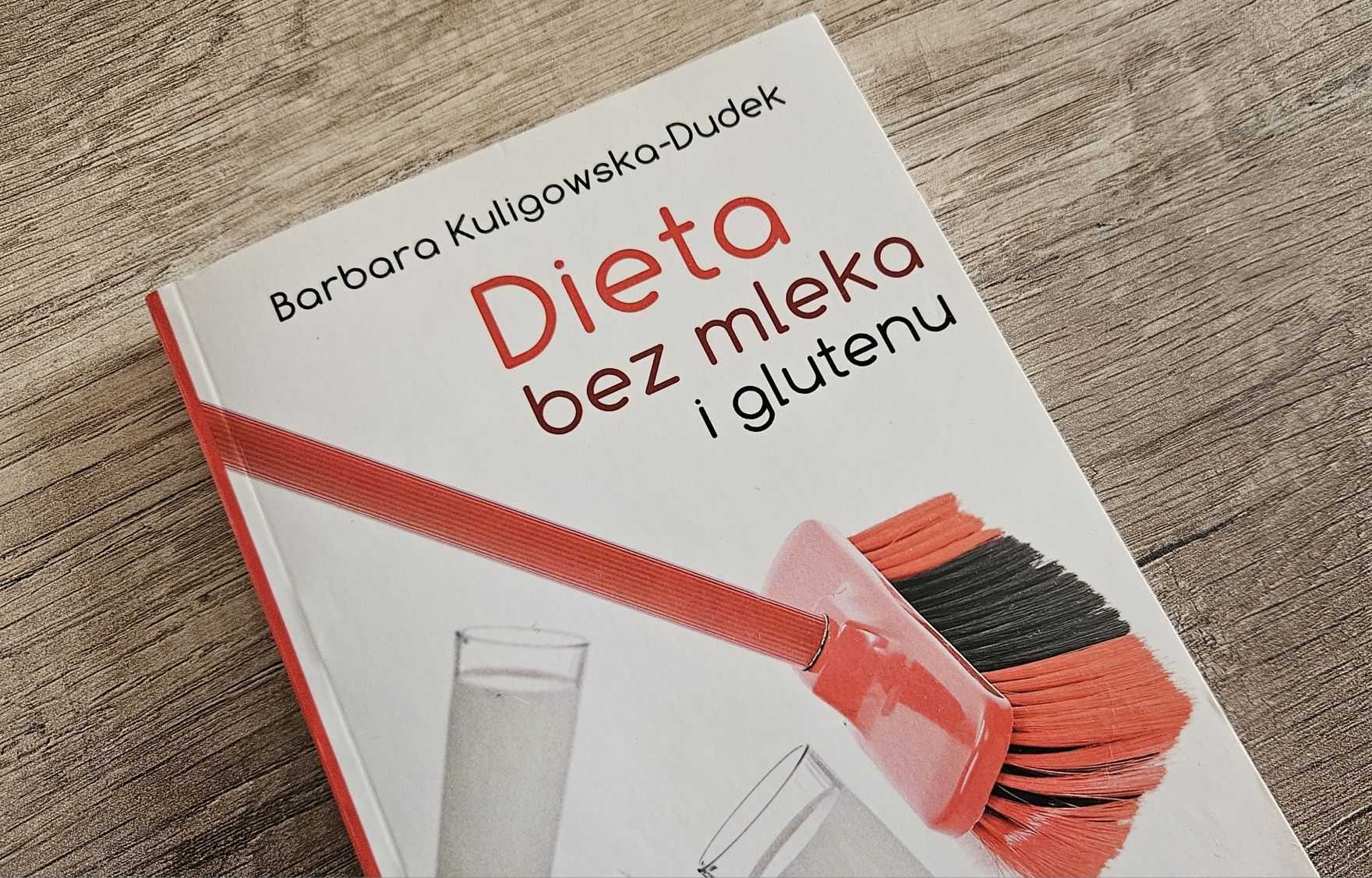 Dieta bez mleka i glutenu poradnik i przepisy