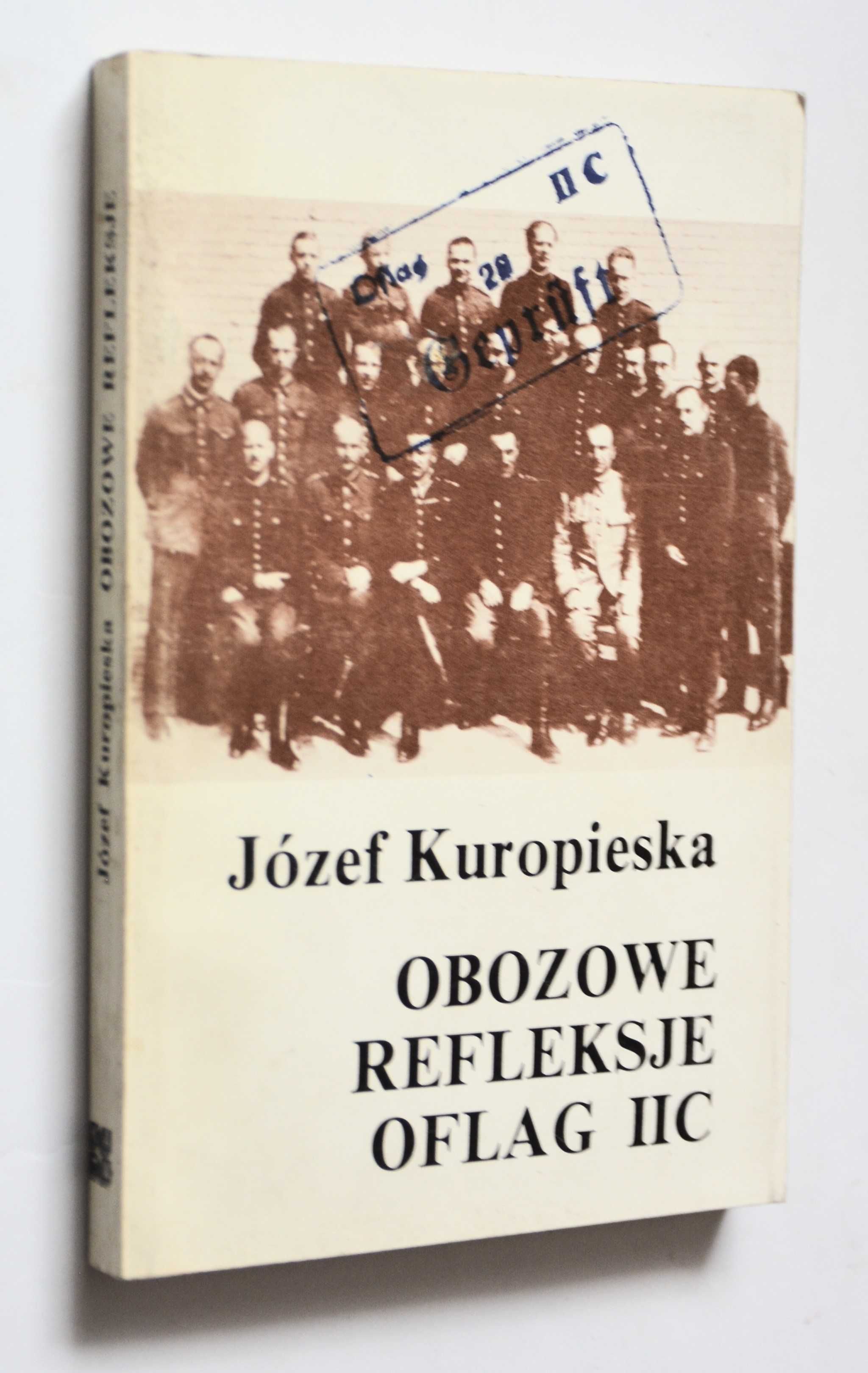 Obozowe Refleksje Oflag IIC Józef Kuropieska