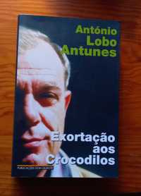 Exortação aos Crocodilos - António Lobo Antunes