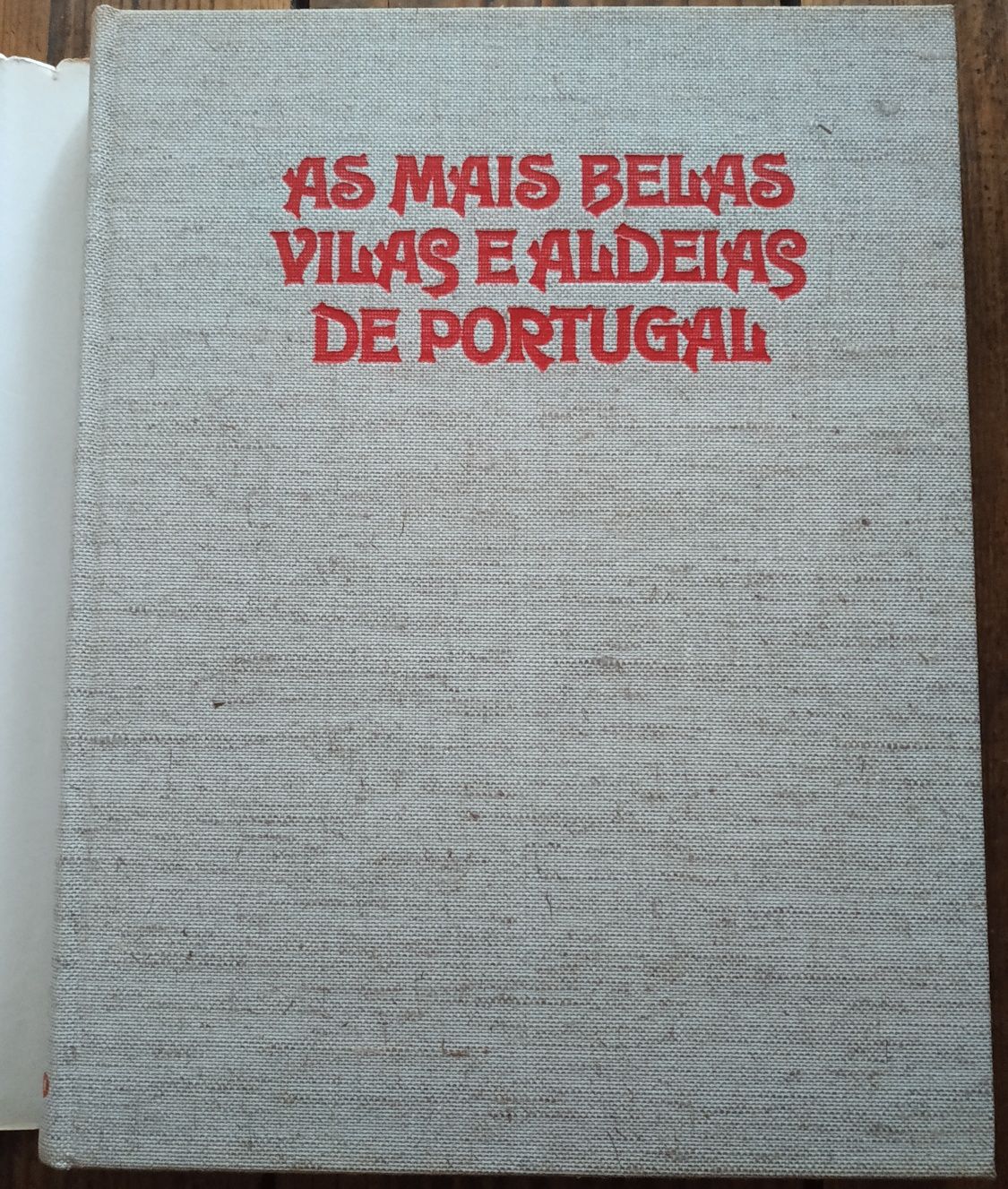 As Mais Belas Vilas e Aldeias de Portugal

de Augusto Cabrita e Júlio