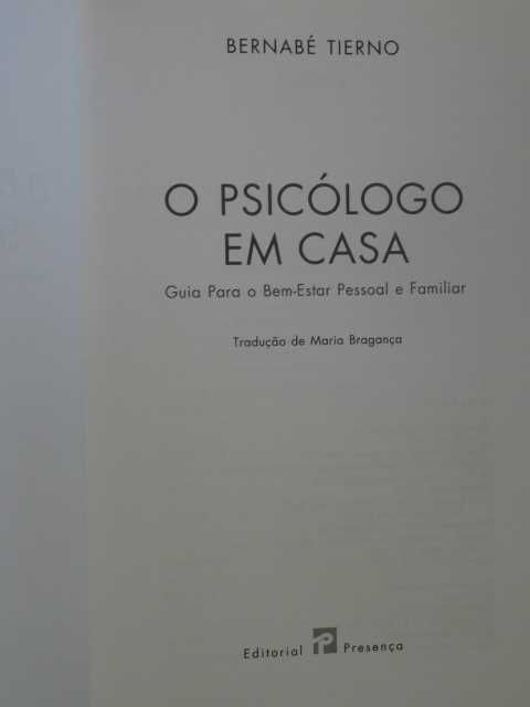 O Psicólogo em Casa de Bernabé Tierno - 1ª Edição