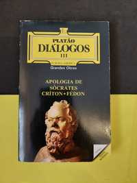 Platão - Diálogos III. Apologia de Sócrates, Críton e Fédon