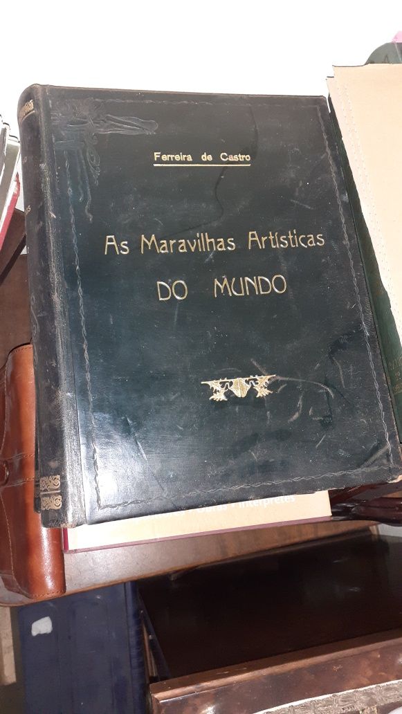 As maravilhas artísticas do Mundo Ferreira de Castro dois volumes