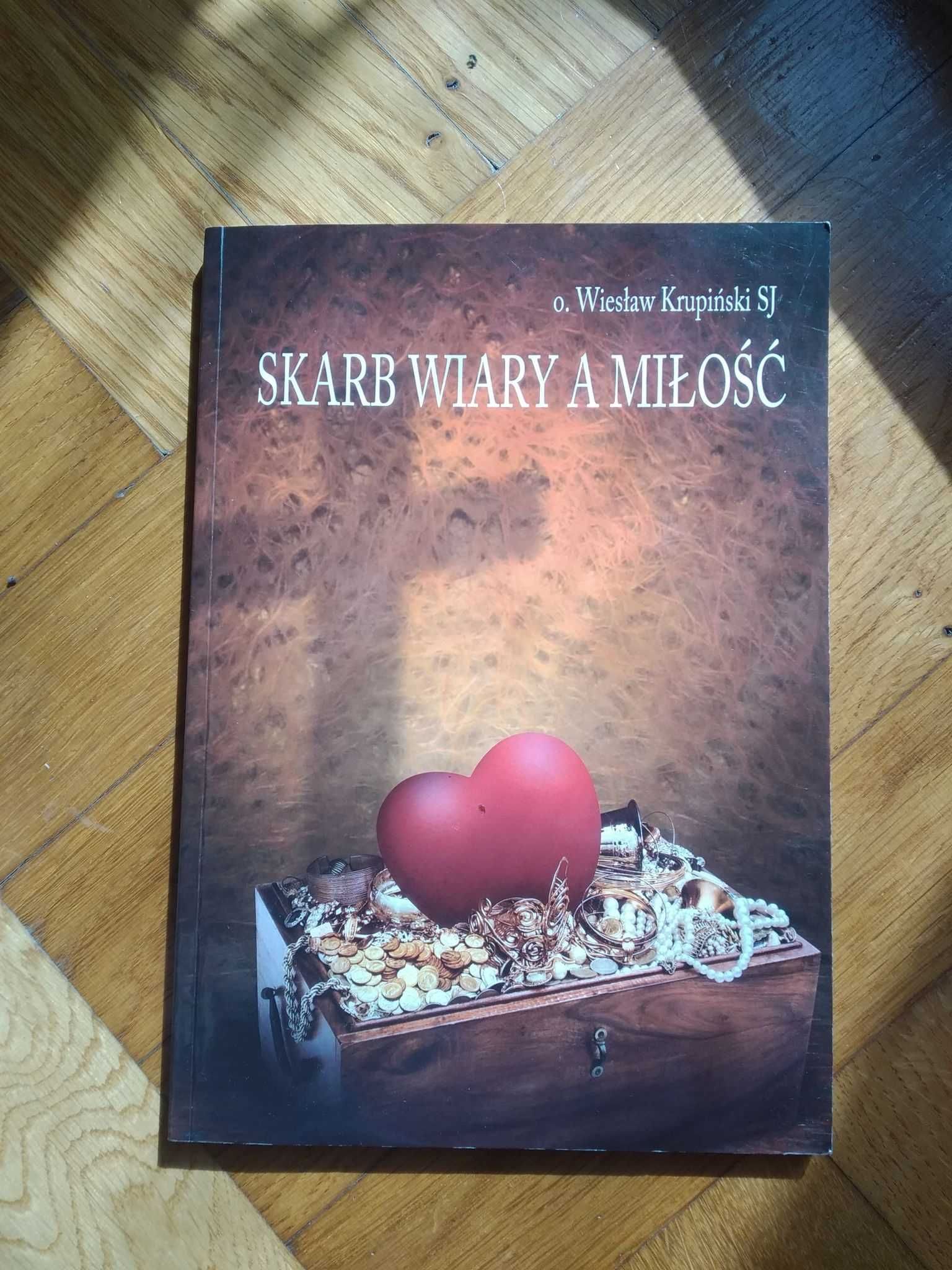 Skarb wiary a miłość
