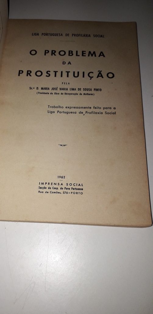 O Problema da Prostituição (Porto, 1962) Maria de Sousa Pinto