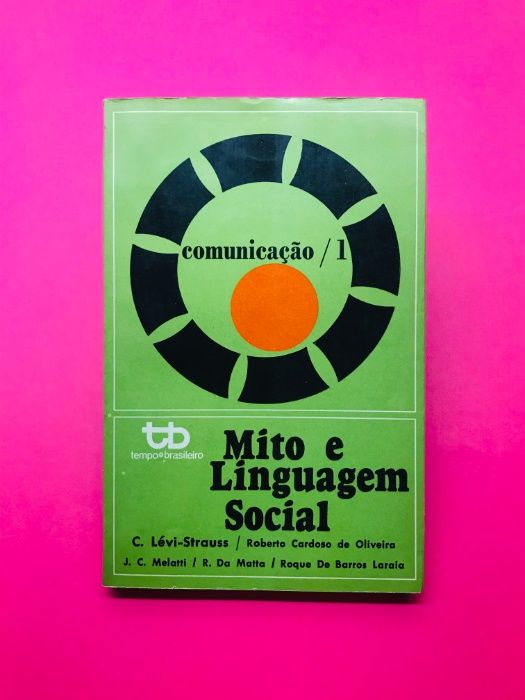 Mito e Linguagem Social - Autores Vários