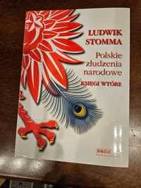Polskie złudzenie narodowe Księgi wtóre Ludwik Stomma (jak nowa)