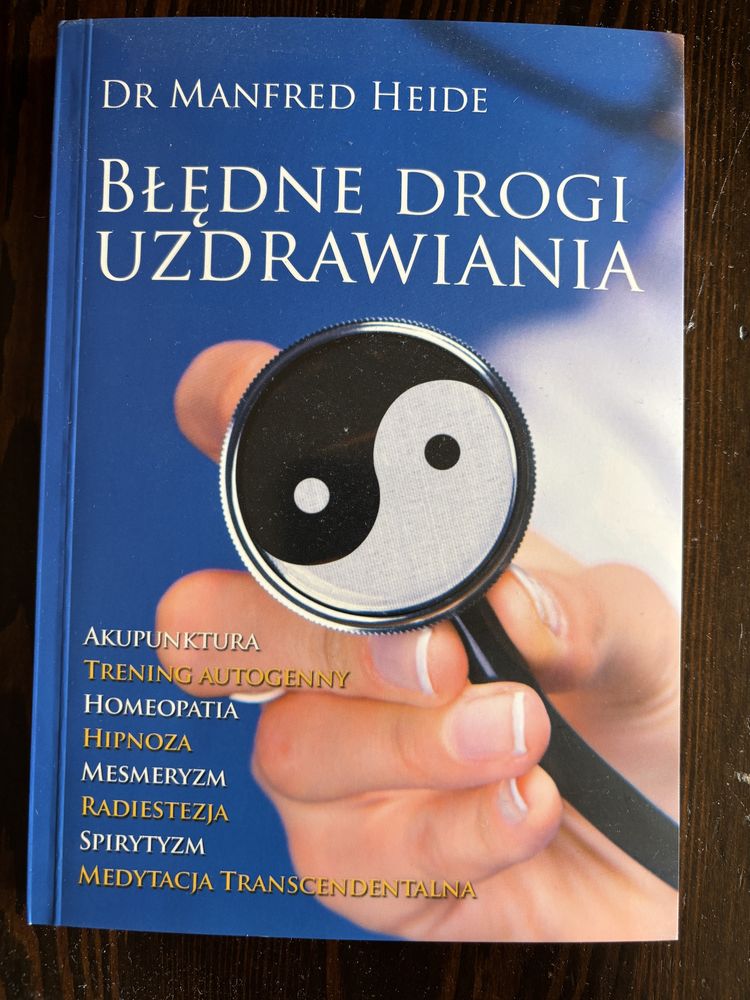 Książka Błędne drogi uzdrawiania, Heide Manfred