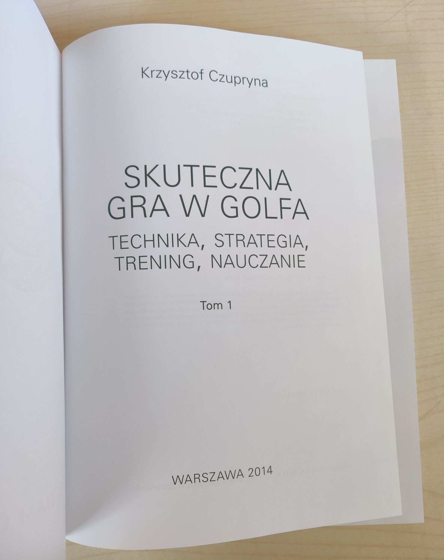 Skuteczna gra w golfa tom 1 i 2. Krzysztof Czupryna.