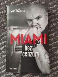 "Miami" bez cenzury - Anna Wojtacha