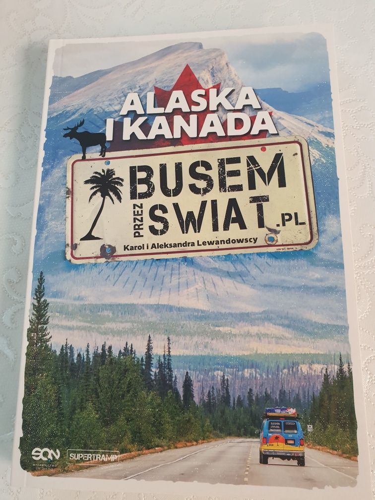 Busem przez świat,  Alaska i Kanada z autografem