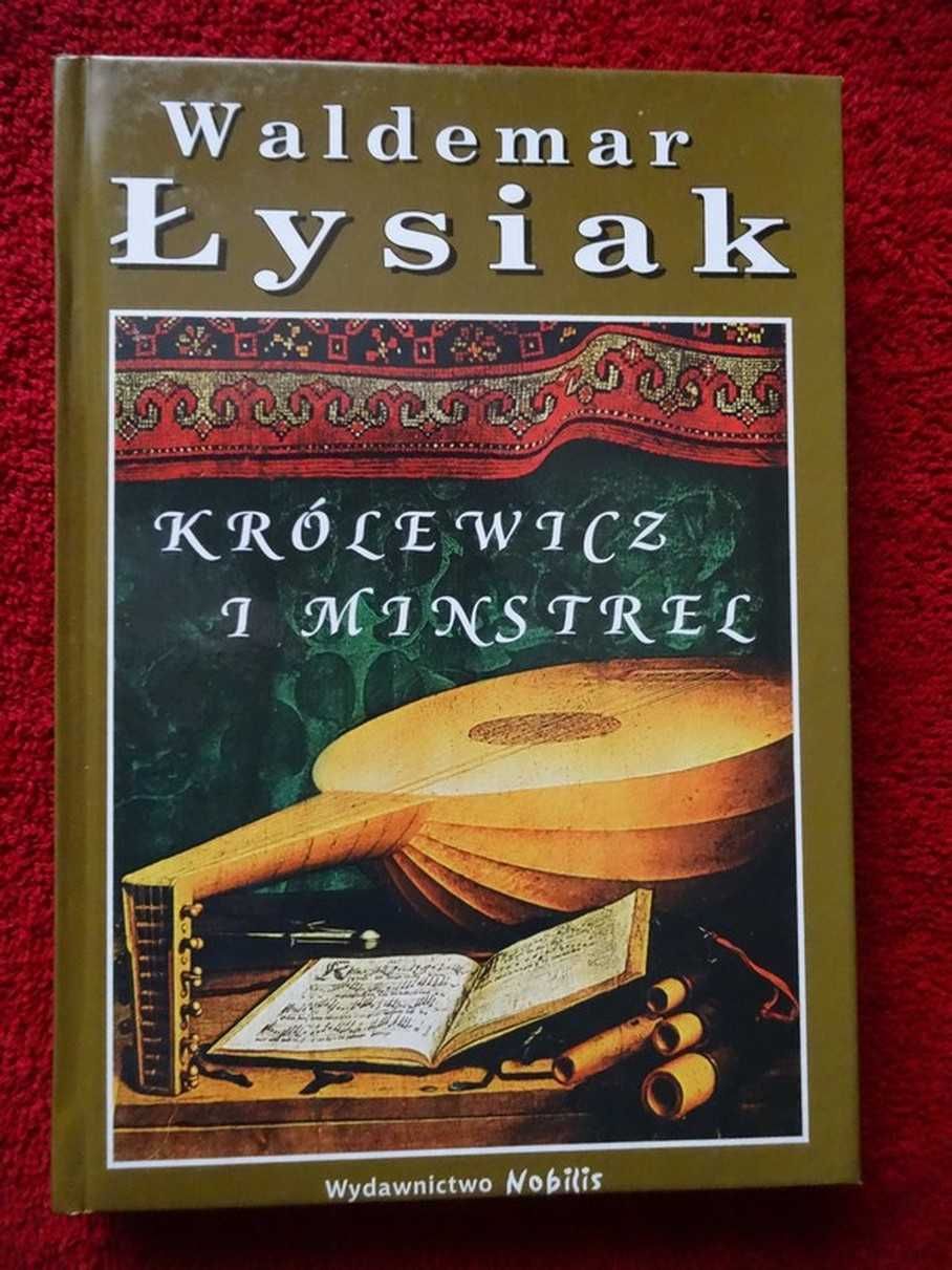Królewicz i Minstrel - Waldemar Łysiak  _NOWA