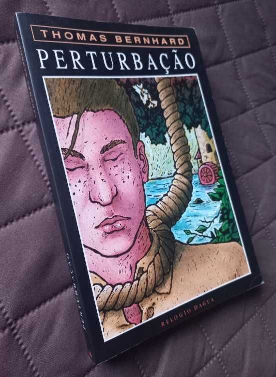 Perturbação - Thomas Bernhard