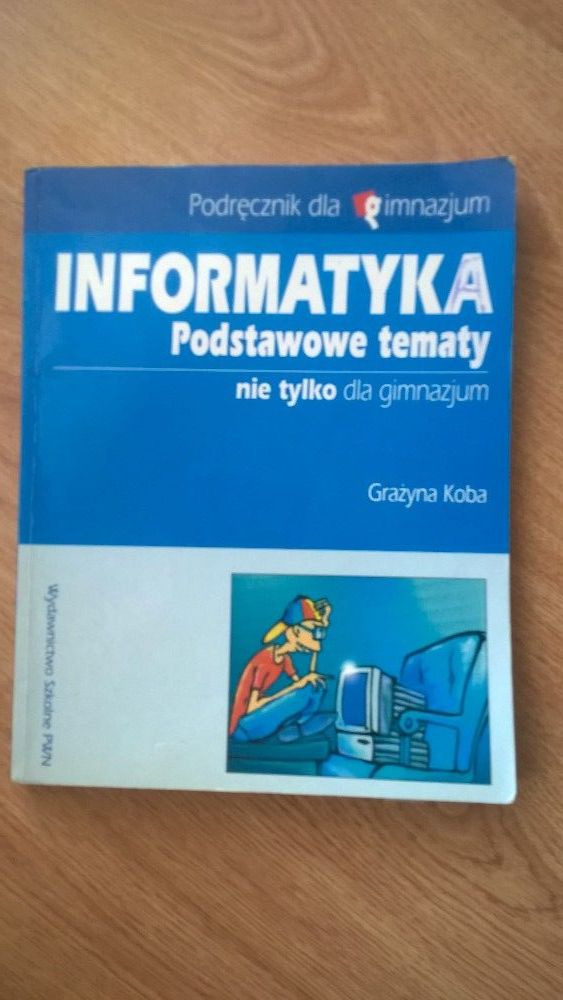Informatyka nie tylko dla gimnajum