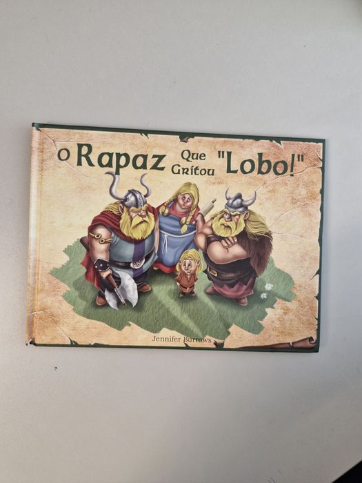 Livro " O rapaz que gritou Lobo!"