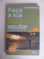 Faça a Sua Vida Resultar de Lauro Trevisan