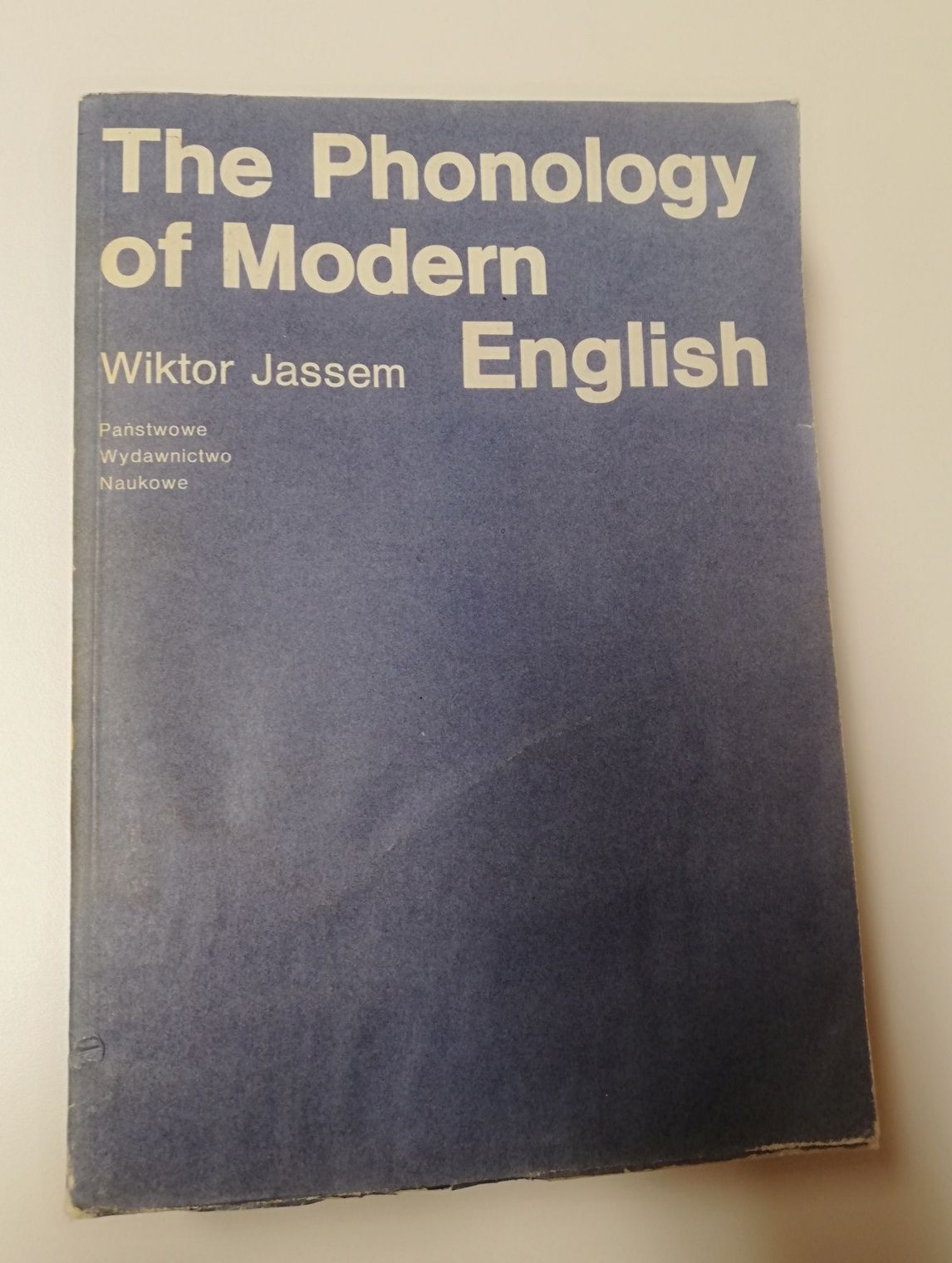 The Phonology of Modern English Wiktor Jassen PWN