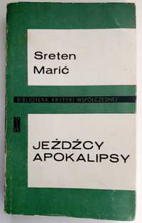 Sreten Miarić, Jeźdźcy apokalipsy