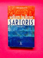 Sartoris - William Faulkner