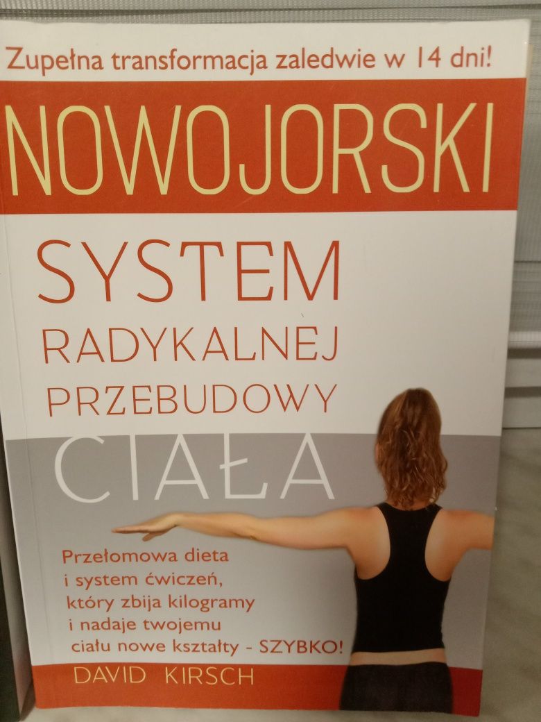 Nowojorski system radykalnej przebudowy ciała , David Kirsch.