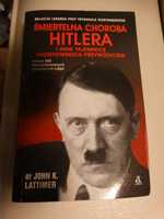 John Lattimer Śmiertelna choroba Hitlera