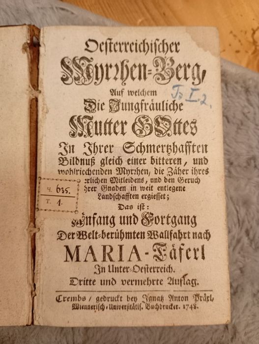 Starodruk 1748 Austriacka Góra Miry - Sanktuarium Maria

Laferl - Mary