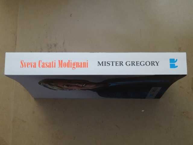 Mister Gregory de Sveva Casati Modignani - 1ª Edição