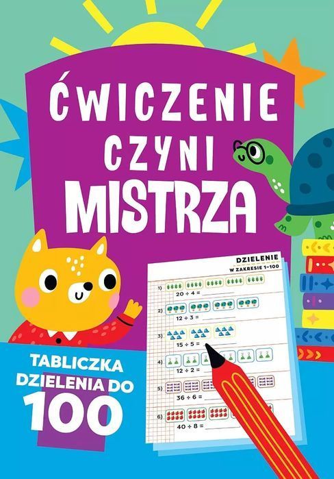 Ćwiczenie czyni mistrza. Tabliczka dzielenia do 100. Cuberdon Books