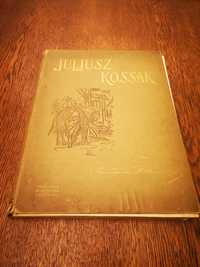 Juliusz Kossak autorstwa St. Witkiewicza album 1sze wyd. 1900 RARYTAS