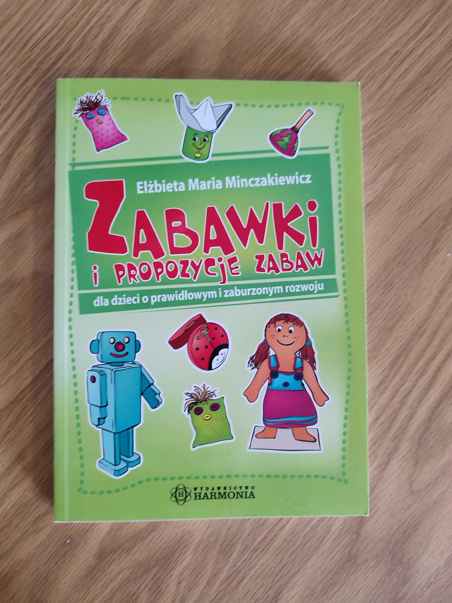 Zabawki i propozycje zabaw dla dzieci - Minczakiewicz
