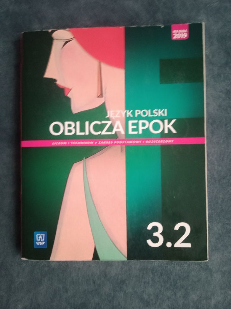 Podręcznik z polskiego Oblicza epok 3.2 dla klas 3 liceum i technikum