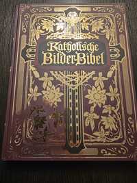 Biblia z obrazami Katholische Bilder Bibel mit Familien Chronik 1909r.