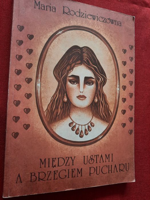 Między ustami a brzegiem pucharu Maria Rodziewiczówna