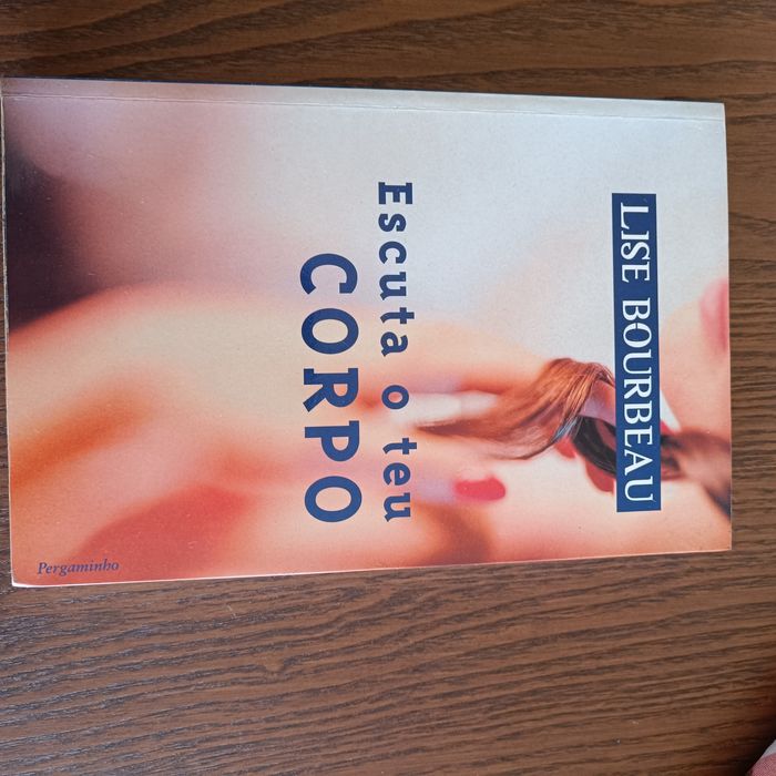 Livro Escuta o teu corpo