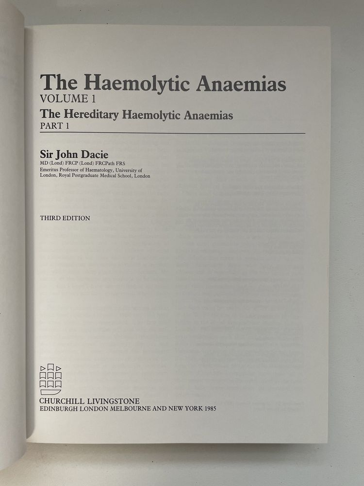 The Haemolytic Anaemias Vol. I - Sir John Dacie