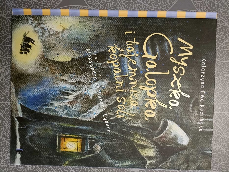 Myszka Galopka i Tajemnica Kopalni Soli - Katarzyna Kozubska