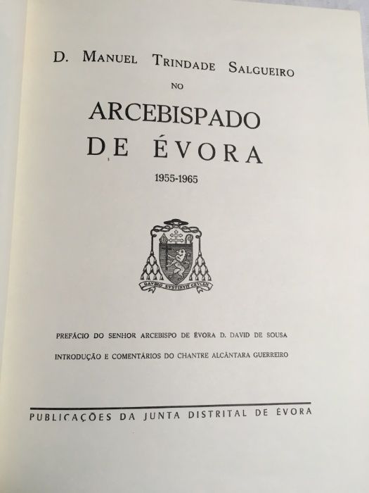 D.Manuel Trindade Salgueiro no Arcebispado de Évora 1955-65