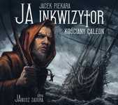 Ja, inkwizytor. Kościany galeon (książka audio). Biblioteka Akustyczna