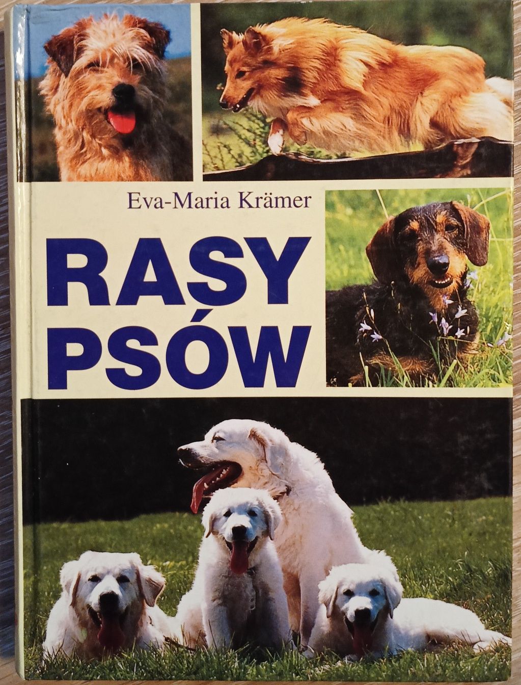 Rasy Psów " Eva- Maria Kramer