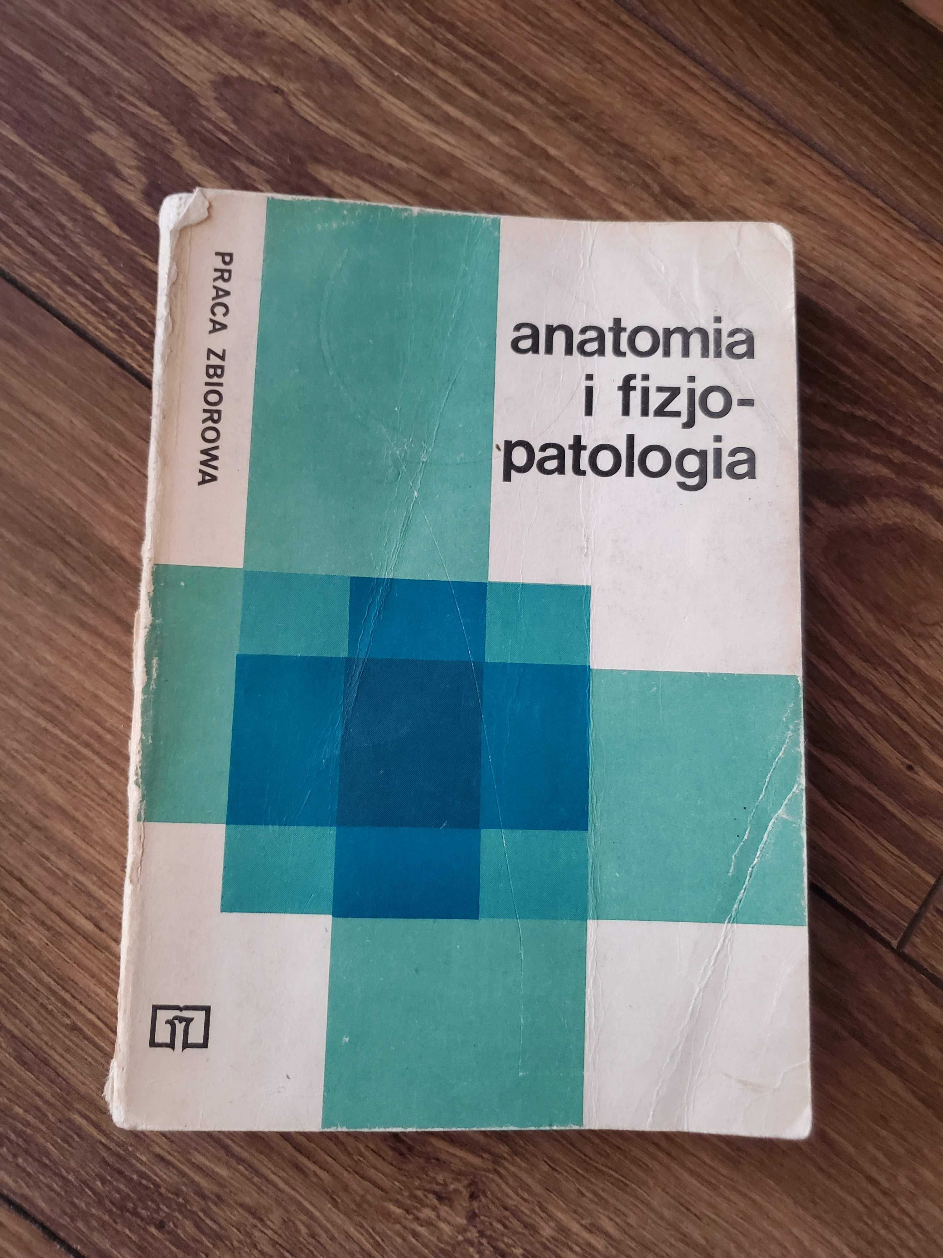 Anatomia i fizjopatologia Praca Zbiorowa