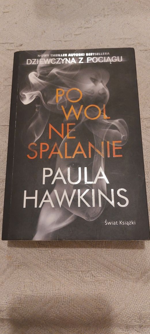 Paula Hawkins "Powolne spalanie"