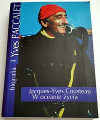 W ocenie życia, Jacques-Yves Cousteau, biografia, Paccalet, UNIKAT!