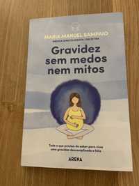 Gravidez Sem Medos Nem Mitos de Maria Manuel Sampaio LIVRO