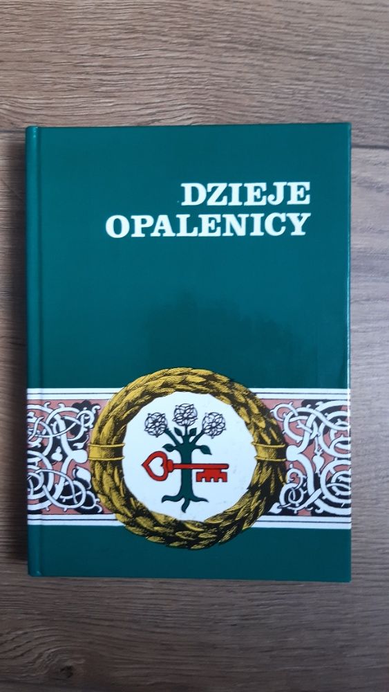 Dzieje Opalenicy - red. Czesław Łuczak