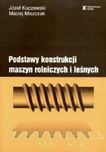 Podstawy konstrukcji maszyn rolniczych i leśnych