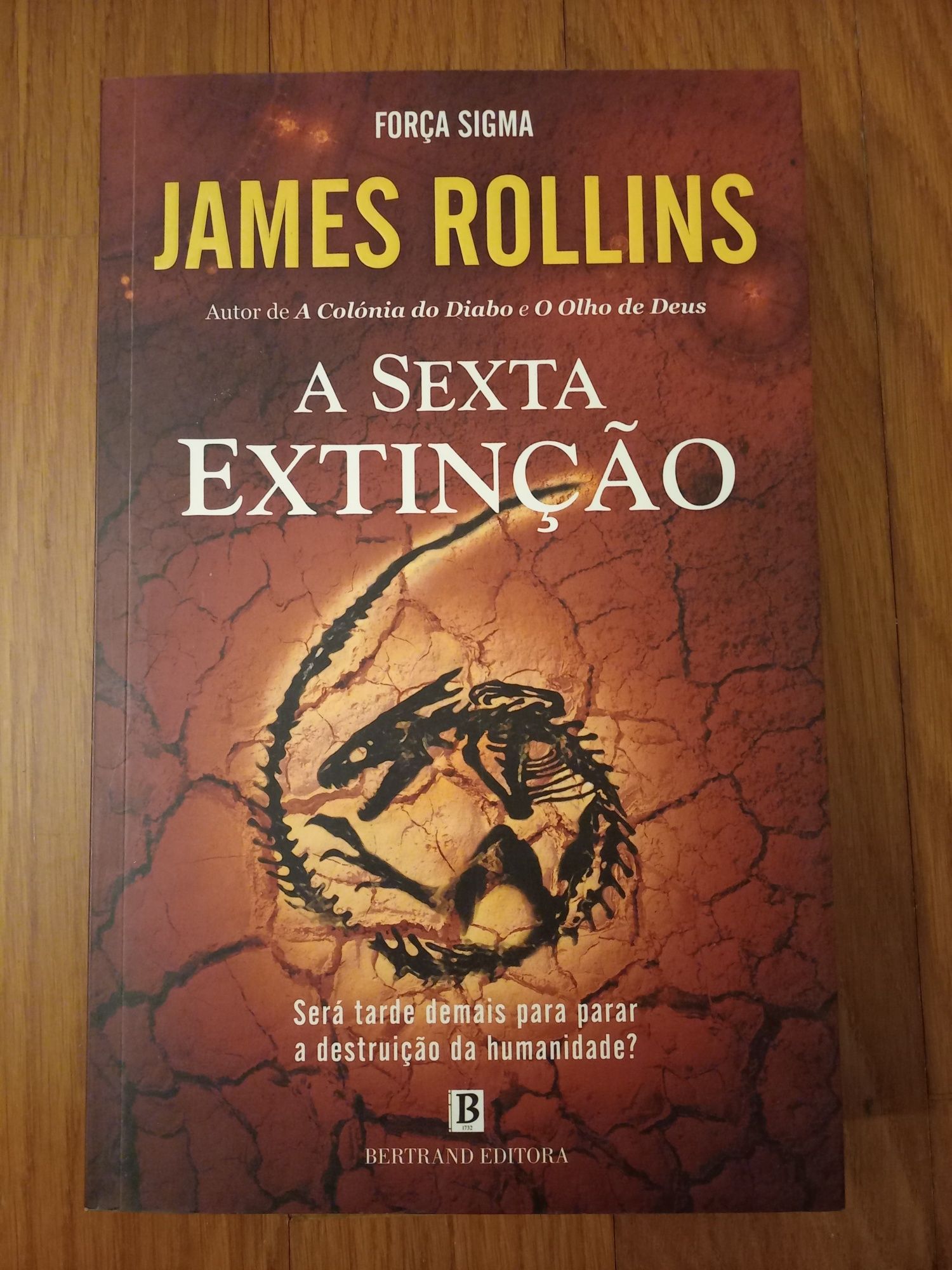 A Sexta Extinção - James Rollins