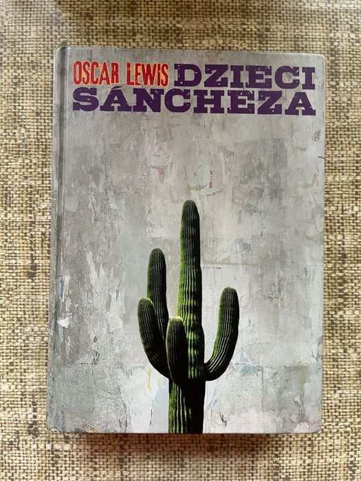 „Dzieci Sancheza” Oscar Lewis