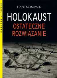 Holokaust Ostateczne rozwiązanie - Hans Mommsen