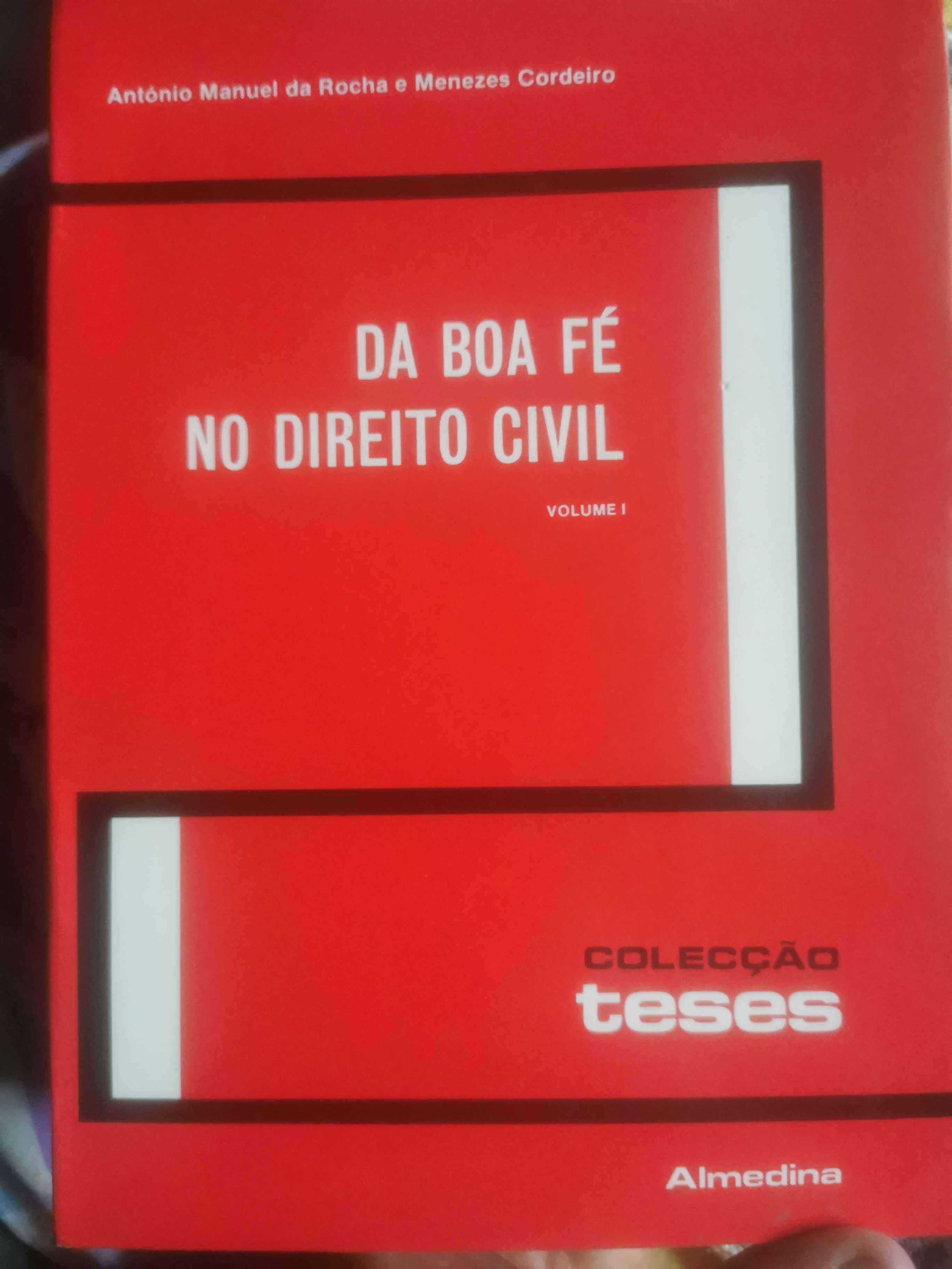 Da Boa Fé no Direito Civil - António Menezes Cordeiro